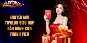 Khuyến Mãi Tipclub