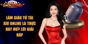 Làm Giàu Từ Tài Xỉu Online