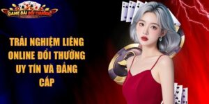 Liêng Online Đổi Thưởng