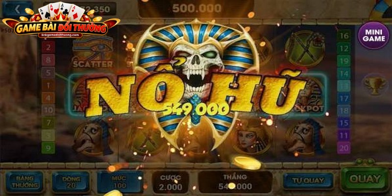 Những danh mục game ấn tượng rất được yêu thích khi tham gia Nổ hũ